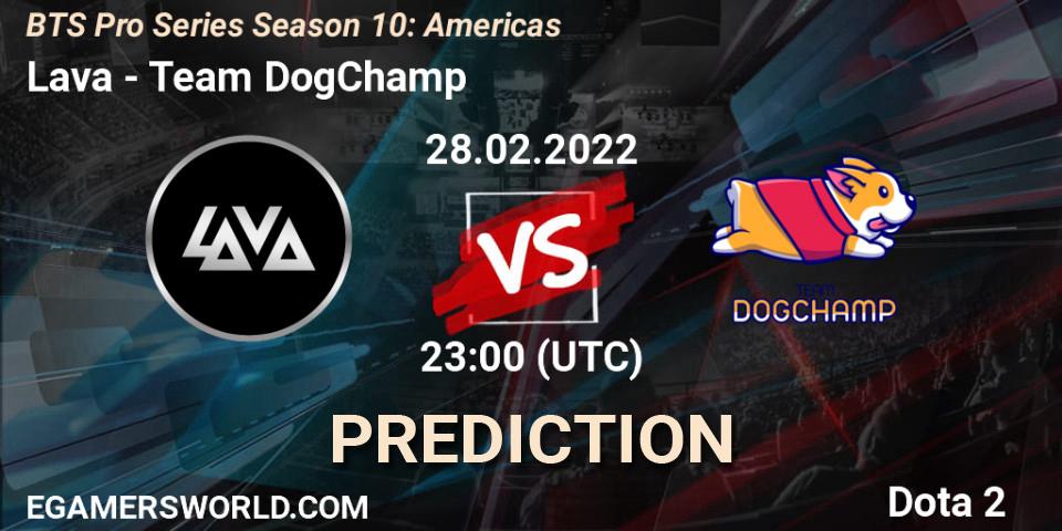 Lava vs Team DogChamp: Betting TIp, Match Prediction. 28.02.2022 at 23:11. Dota 2, BTS Pro Series Season 10: Americas