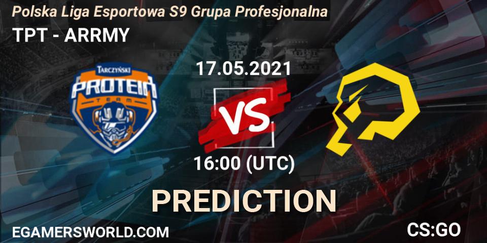 TPT vs ARRMY: Betting TIp, Match Prediction. 17.05.2021 at 16:00. Counter-Strike (CS2), Polska Liga Esportowa S9 Grupa Profesjonalna