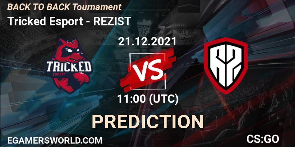 Tricked Esport vs REZIST: Betting TIp, Match Prediction. 21.12.2021 at 11:00. Counter-Strike (CS2), BACK TO BACK Tournament