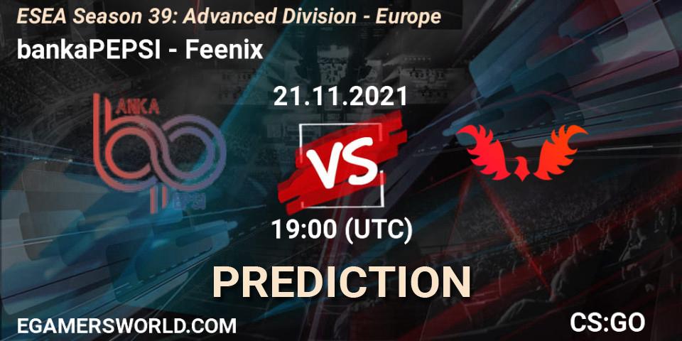 bankaPEPSI vs Feenix: Betting TIp, Match Prediction. 21.11.2021 at 19:00. Counter-Strike (CS2), ESEA Season 39: Advanced Division - Europe