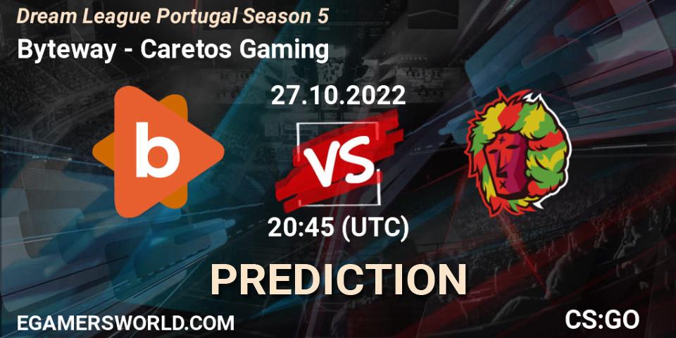 Byteway vs Caretos Gaming: Betting TIp, Match Prediction. 27.10.2022 at 20:45. Counter-Strike (CS2), Dream League Portugal Season 5