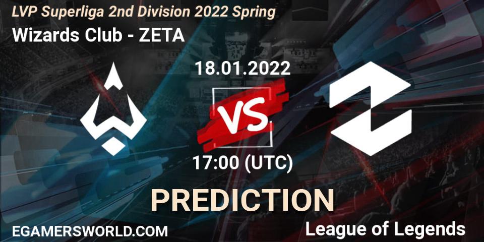 Wizards Club vs ZETA: Betting TIp, Match Prediction. 19.01.22. LoL, LVP Superliga 2nd Division 2022 Spring