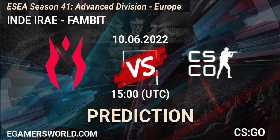 INDE IRAE vs FAMBIT: Betting TIp, Match Prediction. 10.06.22. CS2 (CS:GO), ESEA Season 41: Advanced Division - Europe