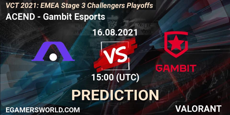 ACEND vs Gambit Esports: Betting TIp, Match Prediction. 16.08.2021 at 15:00. VALORANT, VCT 2021: EMEA Stage 3 Challengers Playoffs