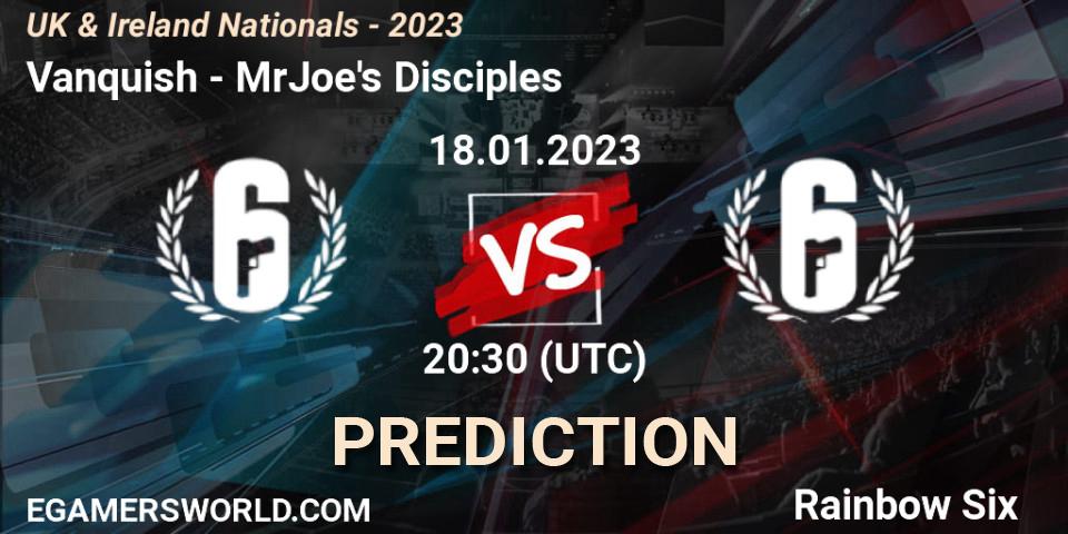 Vanquish vs MrJoe's Disciples: Betting TIp, Match Prediction. 18.01.2023 at 20:30. Rainbow Six, UK & Ireland Nationals - 2023