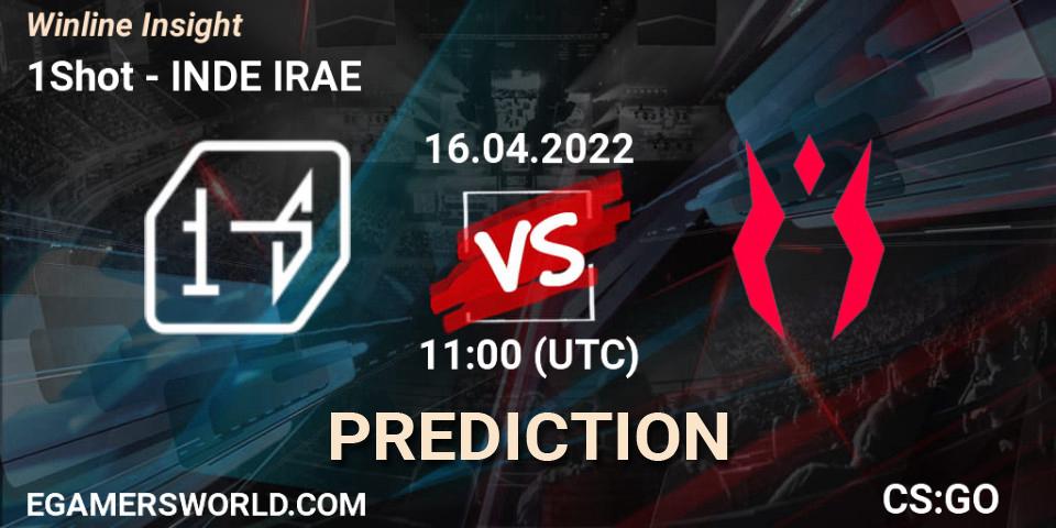 1Shot vs INDE IRAE: Betting TIp, Match Prediction. 16.04.2022 at 11:00. Counter-Strike (CS2), Winline Insight