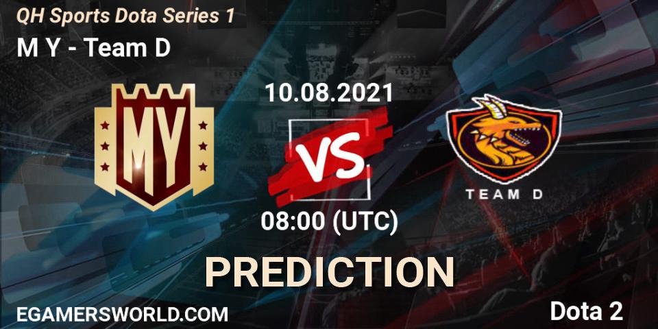 M Y vs Team D: Betting TIp, Match Prediction. 10.08.2021 at 08:25. Dota 2, QH Sports Dota Series 1