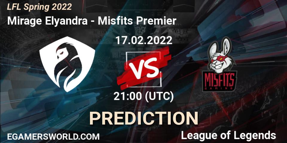 Mirage Elyandra vs Misfits Premier: Betting TIp, Match Prediction. 17.02.22. LoL, LFL Spring 2022