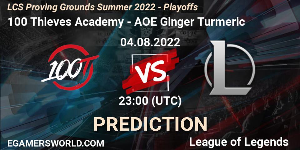 100 Thieves Academy vs AOE Ginger Turmeric: Betting TIp, Match Prediction. 04.08.2022 at 22:00. LoL, LCS Proving Grounds Summer 2022 - Playoffs