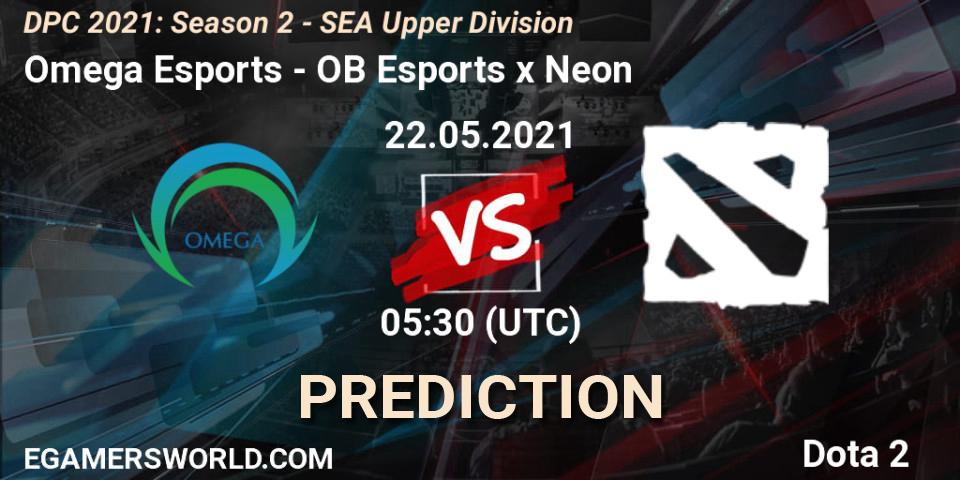Omega Esports vs OB Esports x Neon: Betting TIp, Match Prediction. 22.05.21. Dota 2, DPC 2021: Season 2 - SEA Upper Division