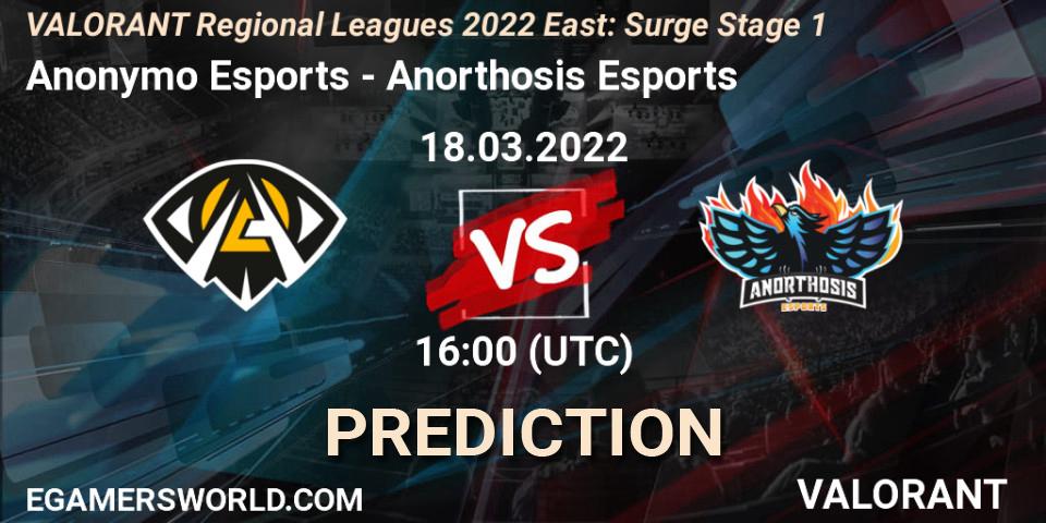 Anonymo Esports vs Anorthosis Esports: Betting TIp, Match Prediction. 18.03.22. VALORANT, VALORANT Regional Leagues 2022 East: Surge Stage 1