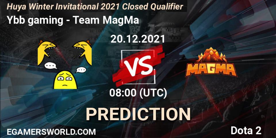 Ybb gaming vs Team MagMa: Betting TIp, Match Prediction. 20.12.2021 at 08:00. Dota 2, Huya Winter Invitational 2021 Closed Qualifier