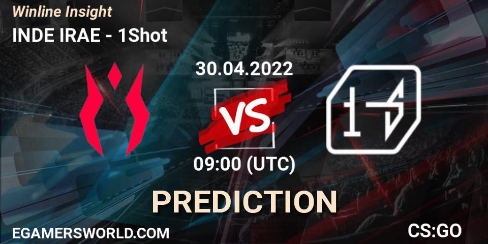 INDE IRAE vs 1Shot: Betting TIp, Match Prediction. 30.04.2022 at 09:00. Counter-Strike (CS2), Winline Insight
