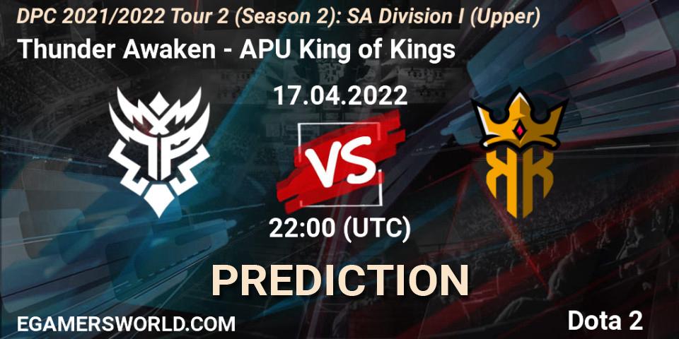 Thunder Awaken vs APU King of Kings: Betting TIp, Match Prediction. 17.04.2022 at 22:50. Dota 2, DPC 2021/2022 Tour 2 (Season 2): SA Division I (Upper)
