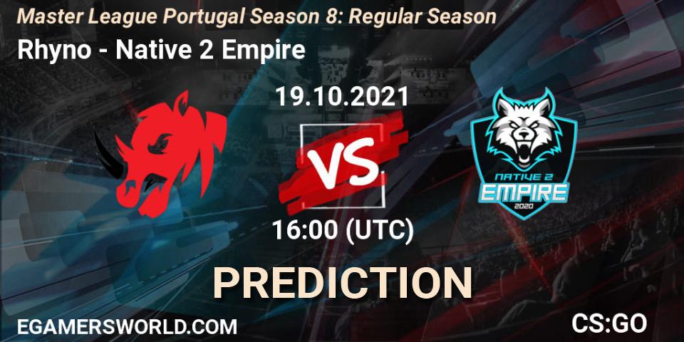 Rhyno vs Native 2 Empire: Betting TIp, Match Prediction. 19.10.2021 at 16:00. Counter-Strike (CS2), Master League Portugal Season 8: Regular Season