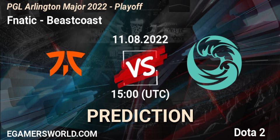 Fnatic vs Beastcoast: Betting TIp, Match Prediction. 11.08.22. Dota 2, PGL Arlington Major 2022 - Playoff