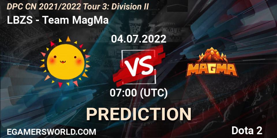 LBZS vs Team MagMa: Betting TIp, Match Prediction. 04.07.22. Dota 2, DPC CN 2021/2022 Tour 3: Division II