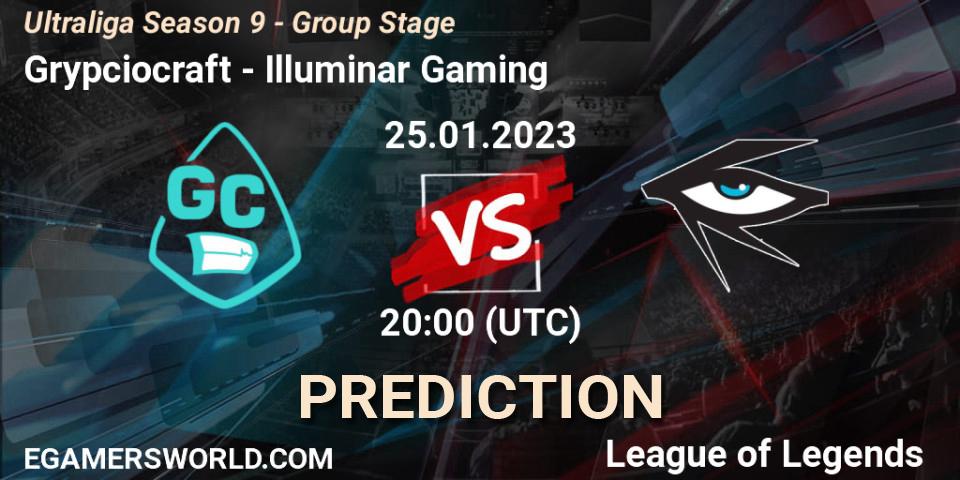 Grypciocraft vs Illuminar Gaming: Betting TIp, Match Prediction. 25.01.2023 at 20:00. LoL, Ultraliga Season 9 - Group Stage