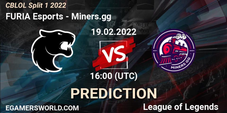 FURIA Esports vs Miners.gg: Betting TIp, Match Prediction. 19.02.2022 at 16:00. LoL, CBLOL Split 1 2022