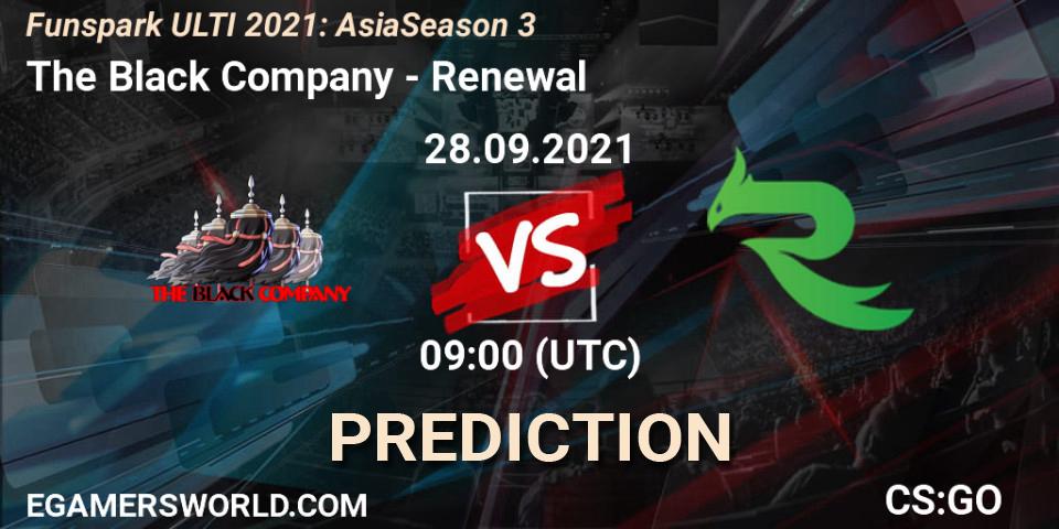The Black Company vs Renewal: Betting TIp, Match Prediction. 28.09.2021 at 09:00. Counter-Strike (CS2), Funspark ULTI 2021: Asia Season 3