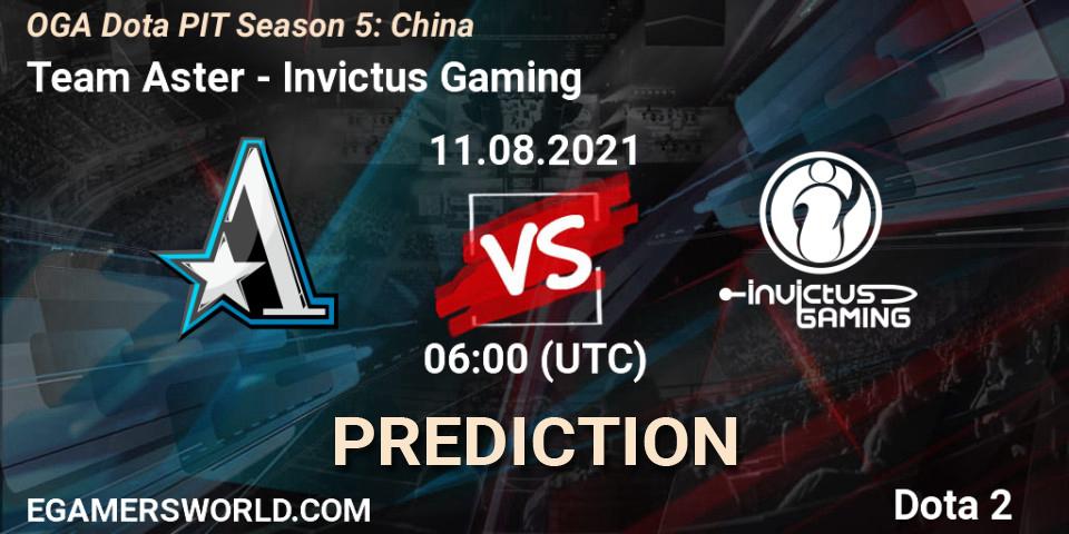 Team Aster vs Invictus Gaming: Betting TIp, Match Prediction. 11.08.2021 at 06:00. Dota 2, OGA Dota PIT Season 5: China
