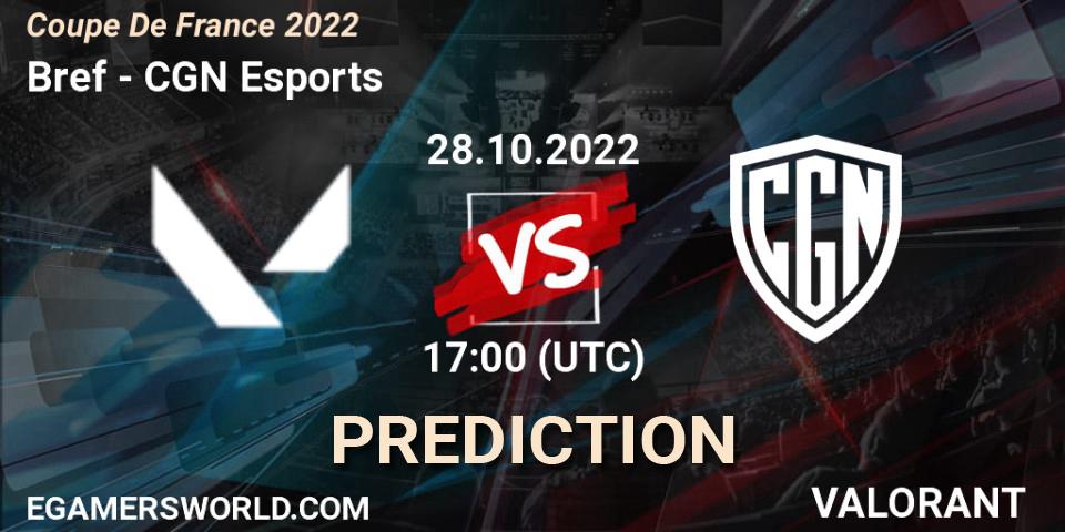 Bref vs CGN Esports: Betting TIp, Match Prediction. 28.10.2022 at 18:00. VALORANT, Coupe De France 2022