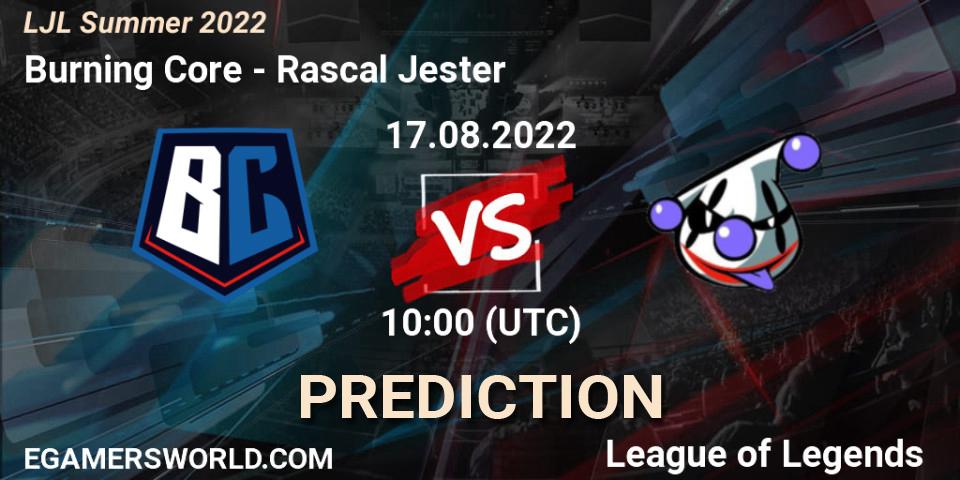 Burning Core vs Rascal Jester: Betting TIp, Match Prediction. 17.08.22. LoL, LJL Summer 2022