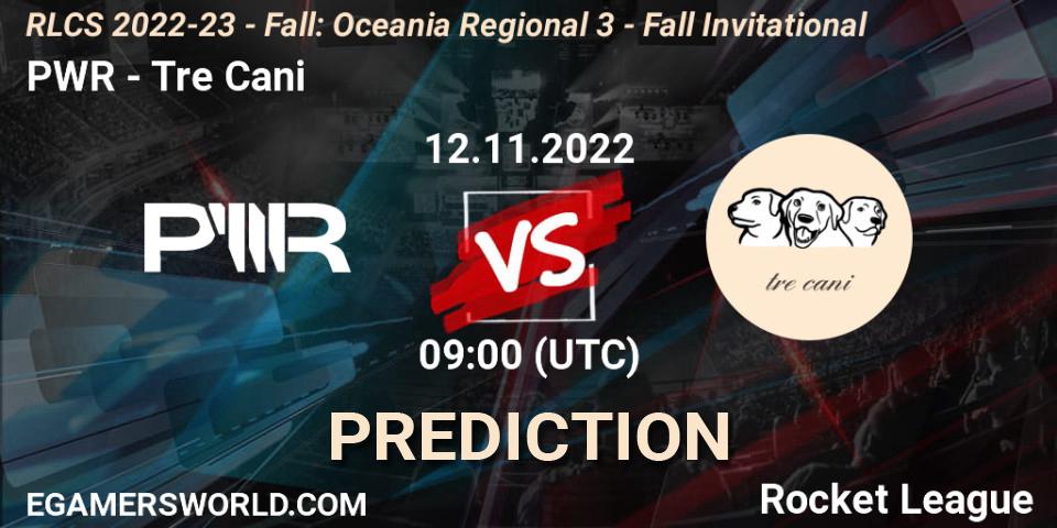 PWR vs Tre Cani: Betting TIp, Match Prediction. 12.11.2022 at 09:55. Rocket League, RLCS 2022-23 - Fall: Oceania Regional 3 - Fall Invitational