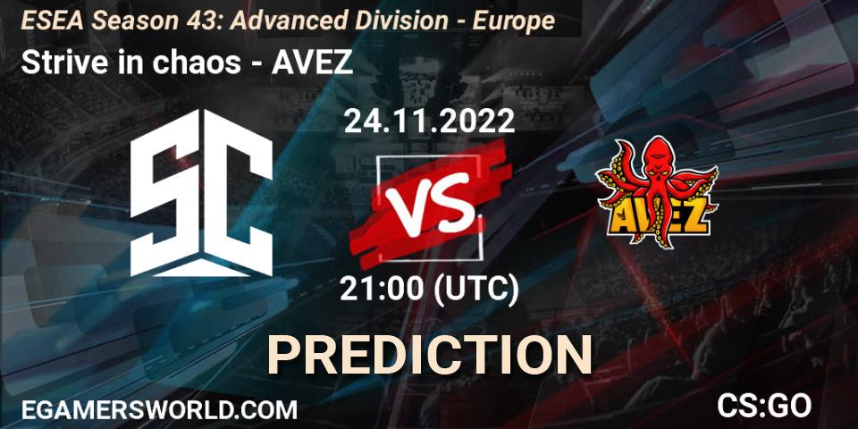 Strive in chaos vs AVEZ: Betting TIp, Match Prediction. 24.11.2022 at 21:00. Counter-Strike (CS2), ESEA Season 43: Advanced Division - Europe