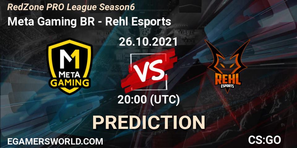 Meta Gaming BR vs Rehl Esports: Betting TIp, Match Prediction. 26.10.2021 at 20:00. Counter-Strike (CS2), RedZone PRO League Season 6