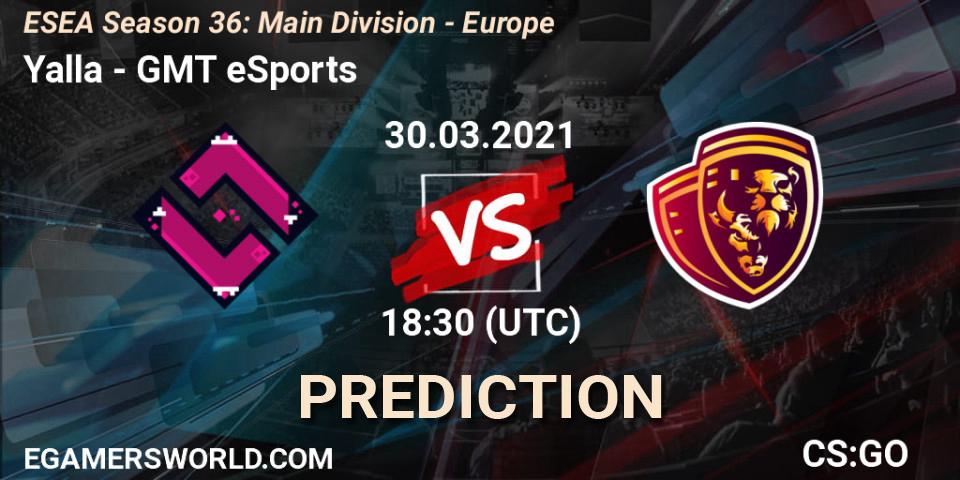 Yalla vs GMT eSports: Betting TIp, Match Prediction. 30.03.21. CS2 (CS:GO), ESEA Season 36: Main Division - Europe