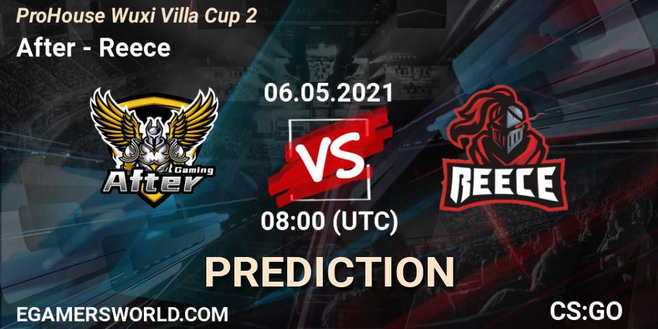 After vs Reece: Betting TIp, Match Prediction. 06.05.2021 at 08:35. Counter-Strike (CS2), ProHouse Wuxi Villa Cup Season 2