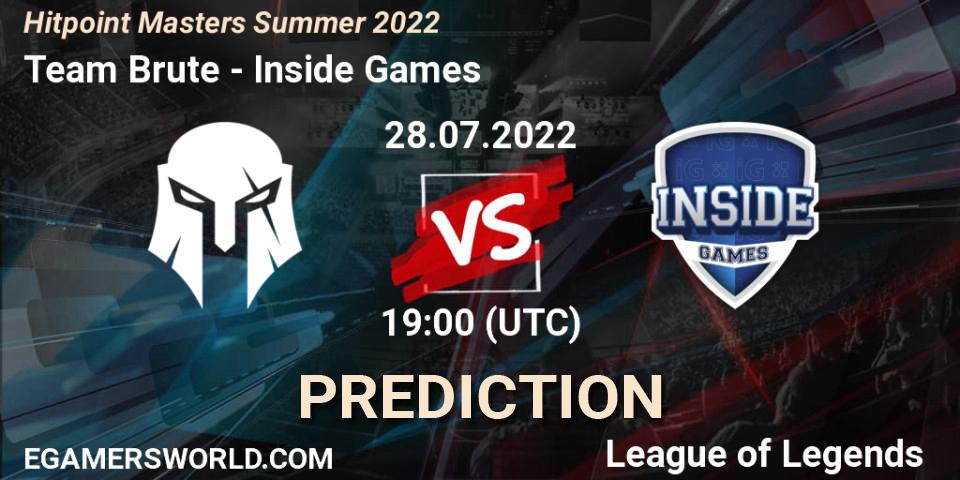 Team Brute vs Inside Games: Betting TIp, Match Prediction. 28.07.2022 at 19:00. LoL, Hitpoint Masters Summer 2022