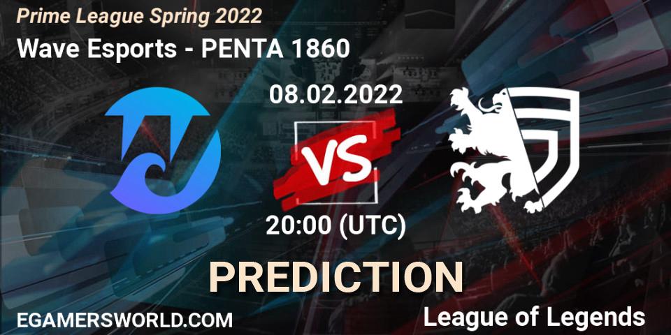 Wave Esports vs PENTA 1860: Betting TIp, Match Prediction. 08.02.2022 at 21:00. LoL, Prime League Spring 2022