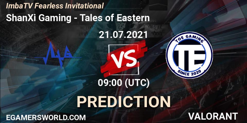 ShanXi Gaming vs Tales of Eastern: Betting TIp, Match Prediction. 21.07.2021 at 09:00. VALORANT, ImbaTV Fearless Invitational