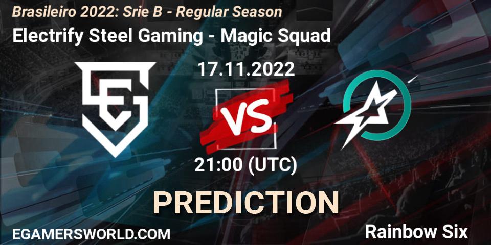 Electrify Steel Gaming vs Magic Squad: Betting TIp, Match Prediction. 17.11.22. Rainbow Six, Brasileirão 2022: Série B - Regular Season