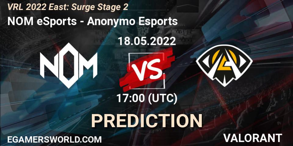 NOM eSports vs Anonymo Esports: Betting TIp, Match Prediction. 18.05.2022 at 17:55. VALORANT, VRL 2022 East: Surge Stage 2