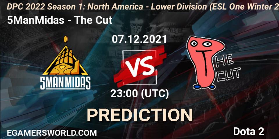 5ManMidas vs The Cut: Betting TIp, Match Prediction. 07.12.2021 at 23:15. Dota 2, DPC 2022 Season 1: North America - Lower Division (ESL One Winter 2021)