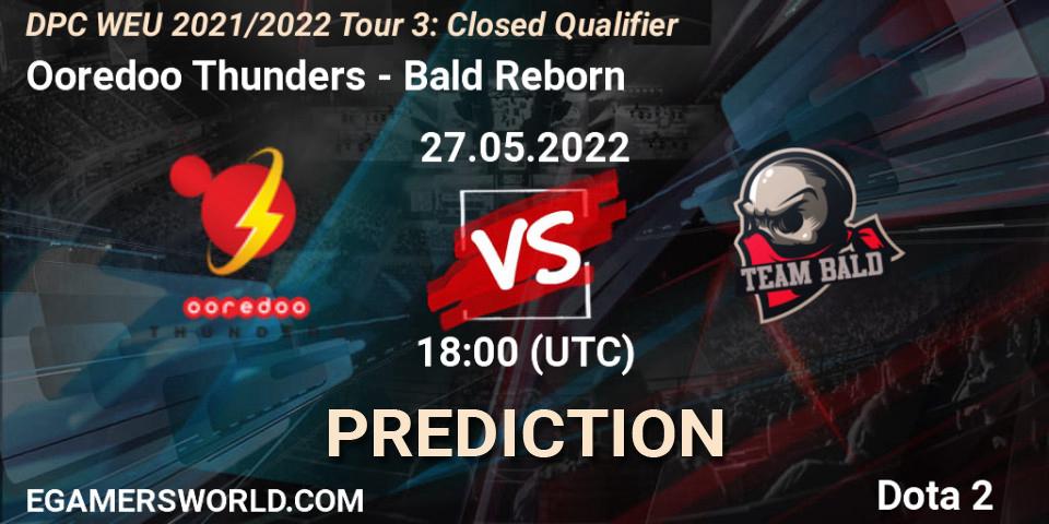Ooredoo Thunders vs Bald Reborn: Betting TIp, Match Prediction. 27.05.22. Dota 2, DPC WEU 2021/2022 Tour 3: Closed Qualifier