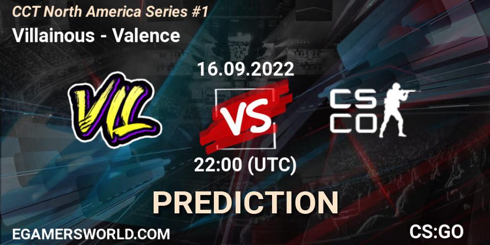 Villainous vs Valence: Betting TIp, Match Prediction. 16.09.22. CS2 (CS:GO), CCT North America Series #1