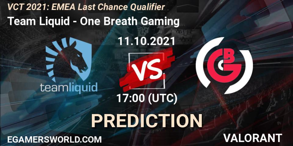 Team Liquid vs One Breath Gaming: Betting TIp, Match Prediction. 11.10.2021 at 18:45. VALORANT, VCT 2021: EMEA Last Chance Qualifier