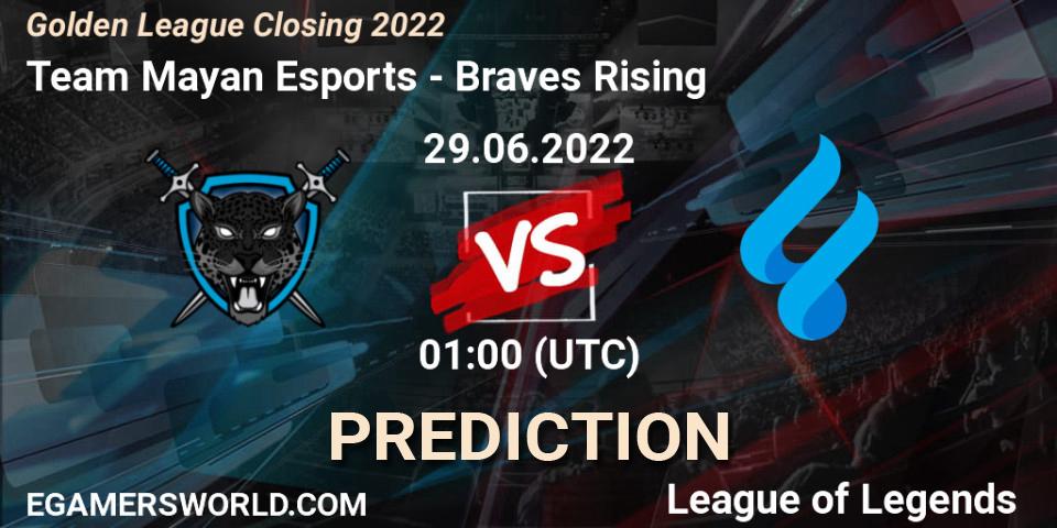 Team Mayan Esports vs Braves Rising: Betting TIp, Match Prediction. 29.06.2022 at 02:00. LoL, Golden League Closing 2022