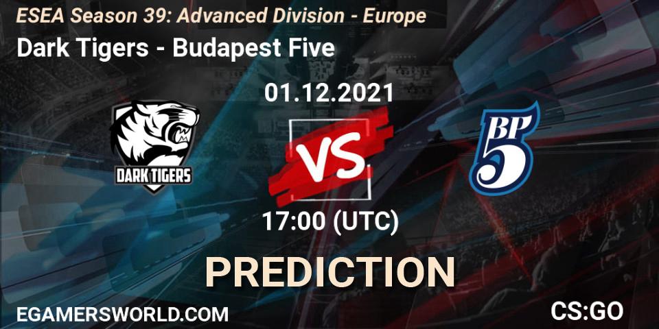Dark Tigers vs Budapest Five: Betting TIp, Match Prediction. 01.12.2021 at 17:00. Counter-Strike (CS2), ESEA Season 39: Advanced Division - Europe