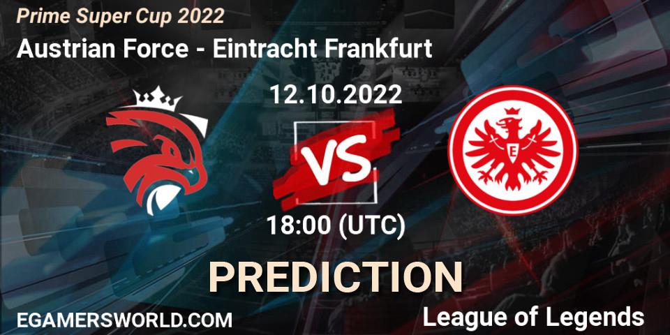 Austrian Force vs Eintracht Frankfurt: Betting TIp, Match Prediction. 12.10.2022 at 18:00. LoL, Prime Super Cup 2022