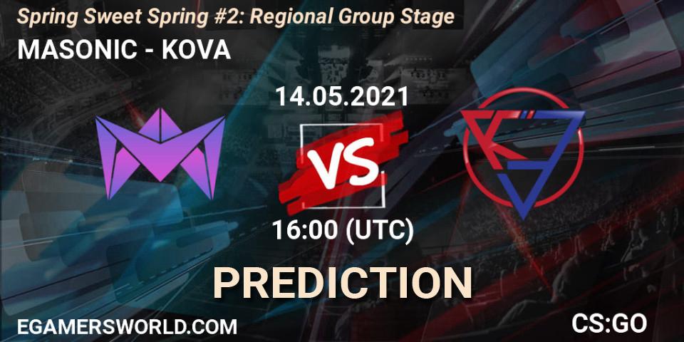 MASONIC vs KOVA: Betting TIp, Match Prediction. 14.05.2021 at 16:00. Counter-Strike (CS2), Spring Sweet Spring #2: Regional Group Stage