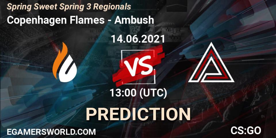 Copenhagen Flames vs Ambush: Betting TIp, Match Prediction. 14.06.21. CS2 (CS:GO), Spring Sweet Spring 3 Regionals