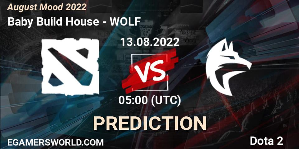 Baby Build House vs WOLF: Betting TIp, Match Prediction. 13.08.22. Dota 2, August Mood 2022