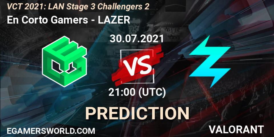 En Corto Gamers vs LAZER: Betting TIp, Match Prediction. 30.07.2021 at 21:00. VALORANT, VCT 2021: LAN Stage 3 Challengers 2