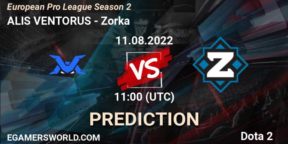 ALIS VENTORUS vs Zorka: Betting TIp, Match Prediction. 11.08.22. Dota 2, European Pro League Season 2