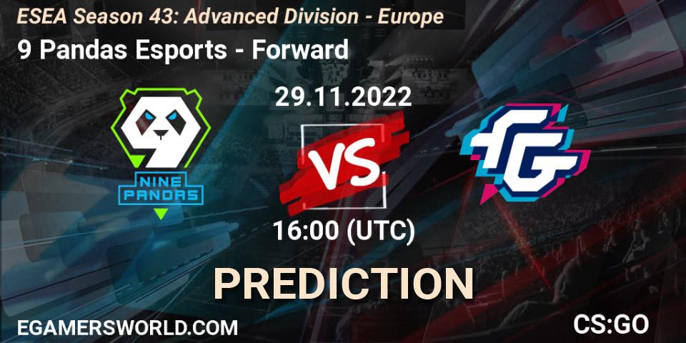9 Pandas Esports vs Forward: Betting TIp, Match Prediction. 29.11.22. CS2 (CS:GO), ESEA Season 43: Advanced Division - Europe